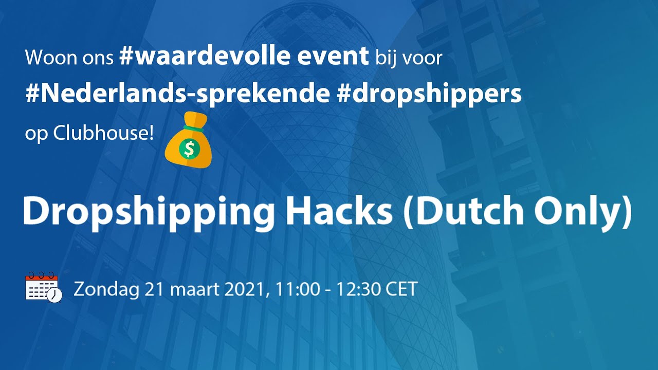 Opname van Clubhouse event: Dropshipping Hacks (Dutch Only)