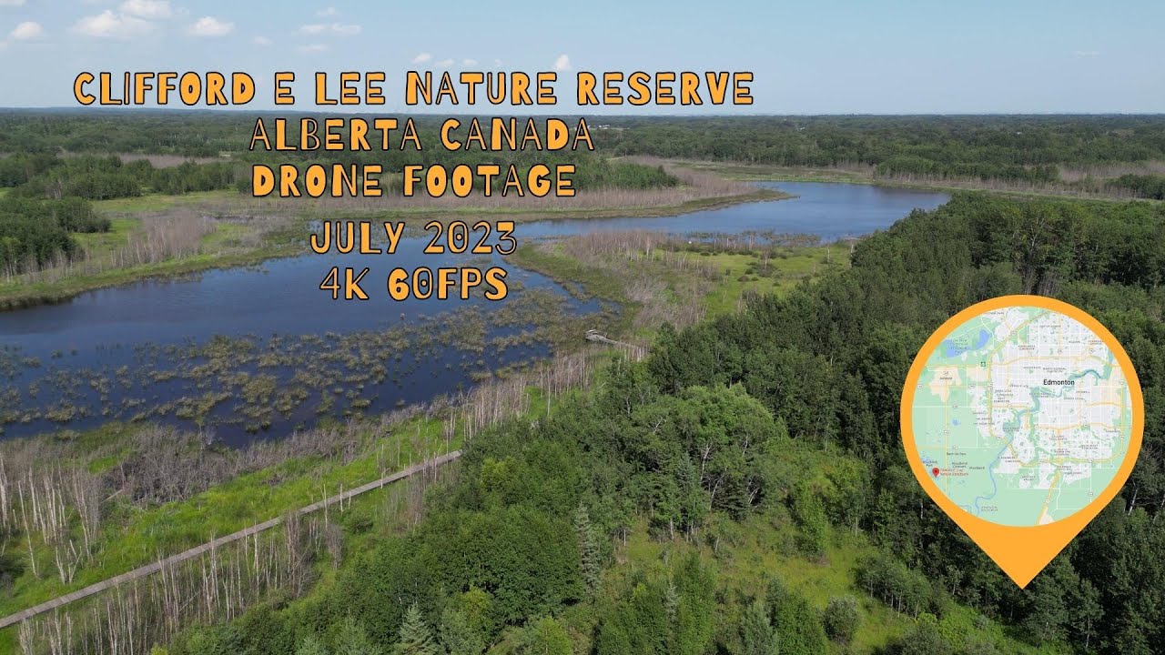 4K Drone Footage Clifford E Lee Nature Reserve Alberta Canada Summer 2023