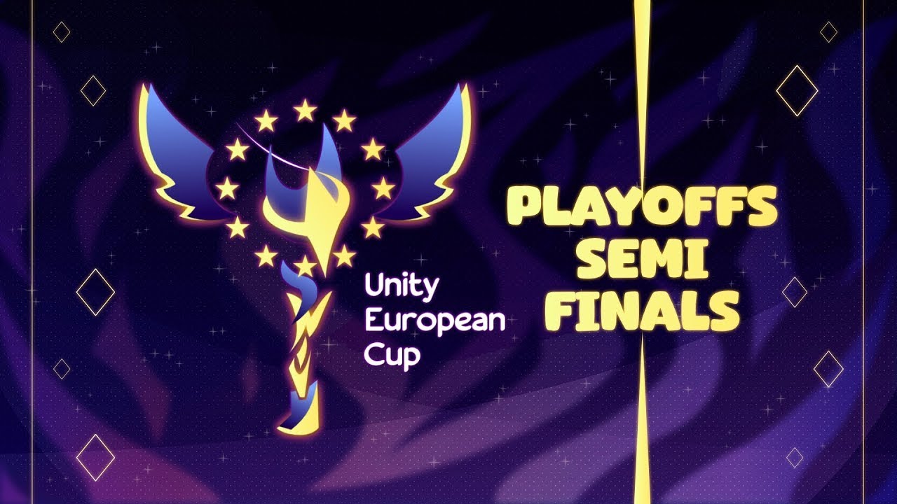 Unity European Cup 2025 | Playoffs - Semi Finals | Stage 3 | Unity Clash
