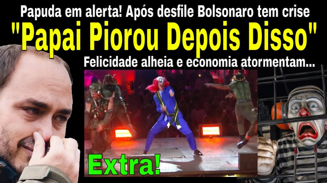 BOLSONARO PASSA MAL NA CADEIA APÓS DESFILE! CARNAVAL MOSTRA CRESCIMENTO DA ECONOMIA APÓS FIM DO IR!