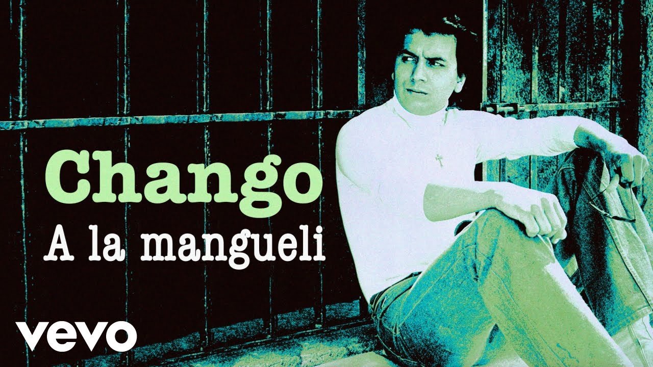 Chango - A La Mangueli (Remasterizado)