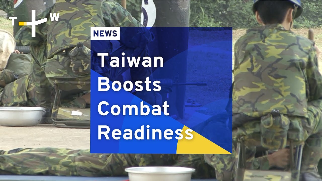 Taiwan Boosts Combat Readiness