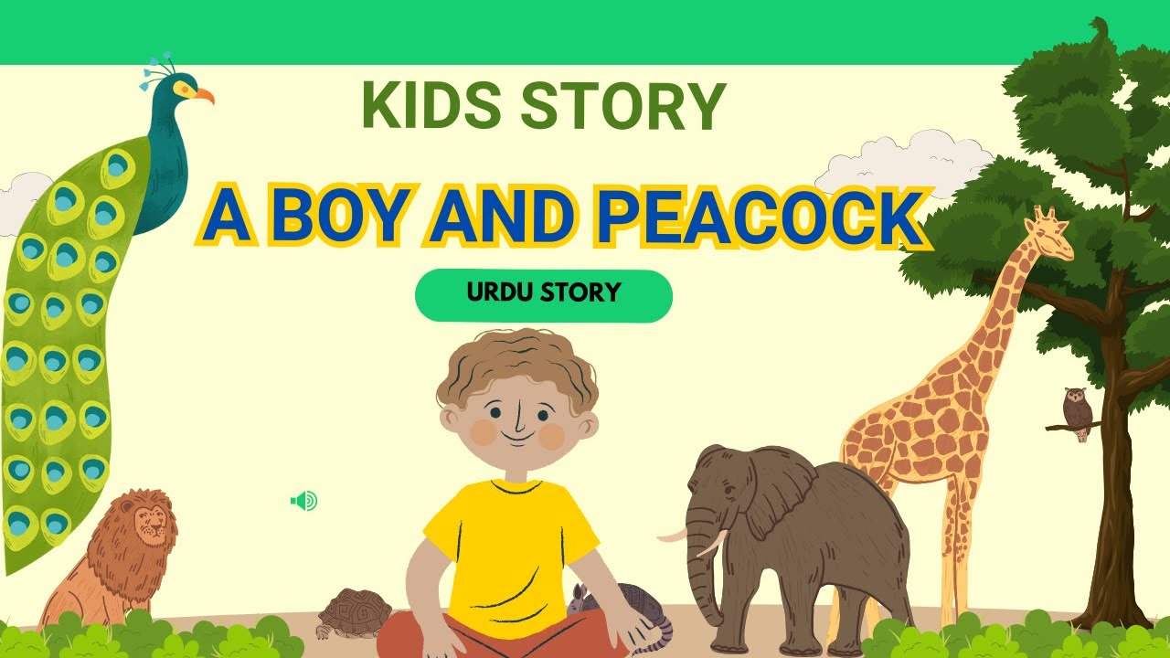 Kids Stories : story about a boy and a peacock @funwithkhubaib