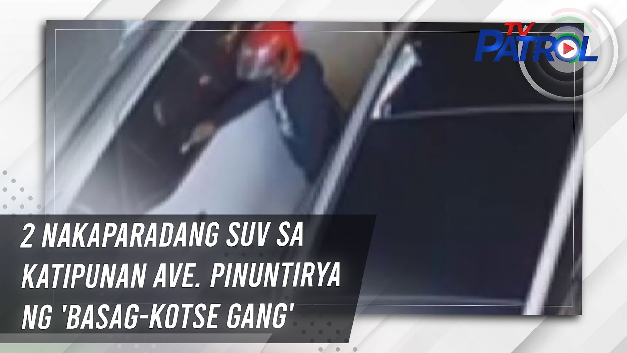 2 nakaparadang SUV sa Katipunan Ave. Pinuntirya ng 'Basag-Kotse Gang' | TV Patrol