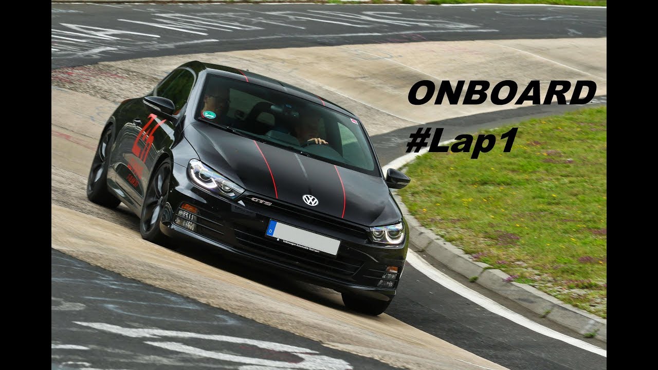 Nordschleife Touristenfahrten - 2017 VW SCIROCCO GTS ONBOARD #Lap1
