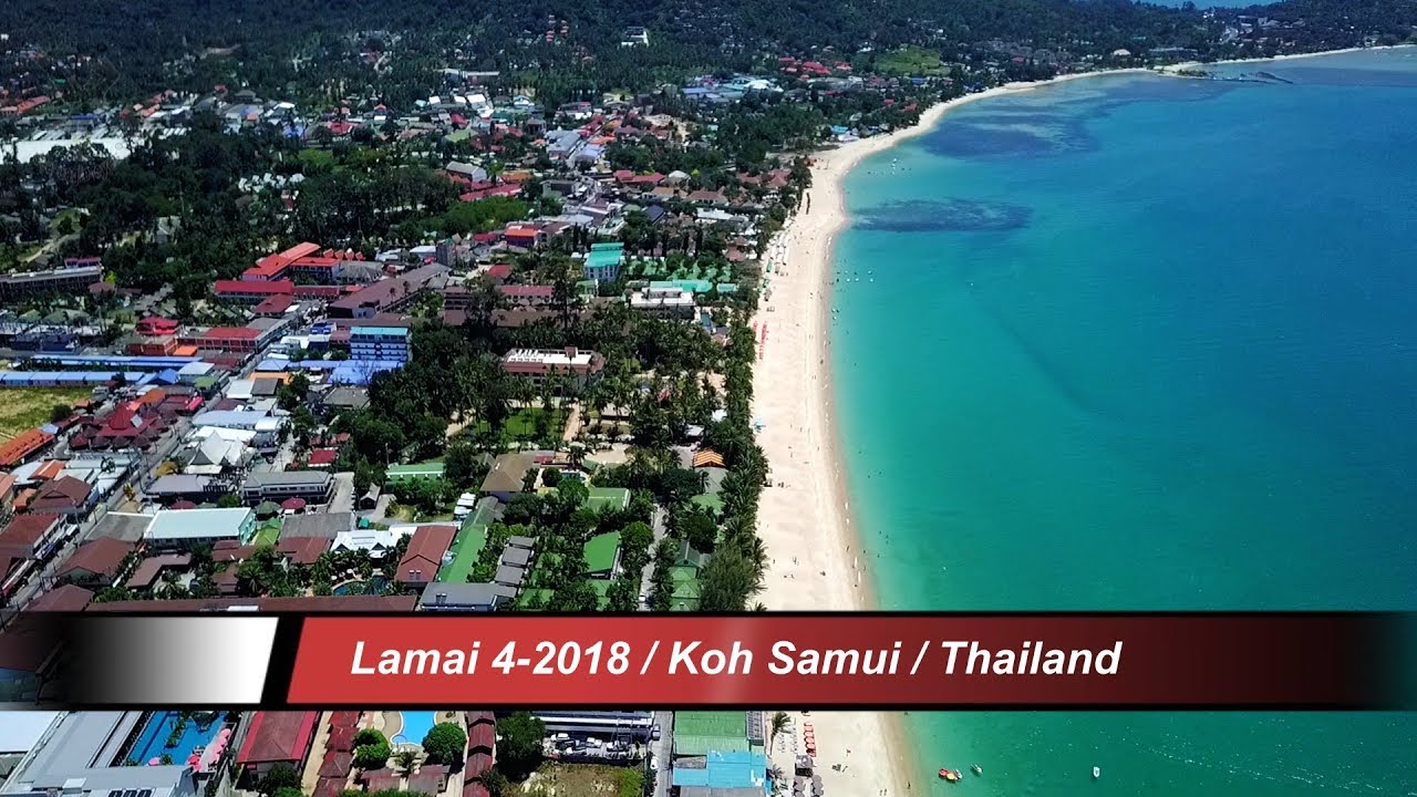 Lamai Beach 4-2018 / Koh Samui / Thailand / overflown with my drone