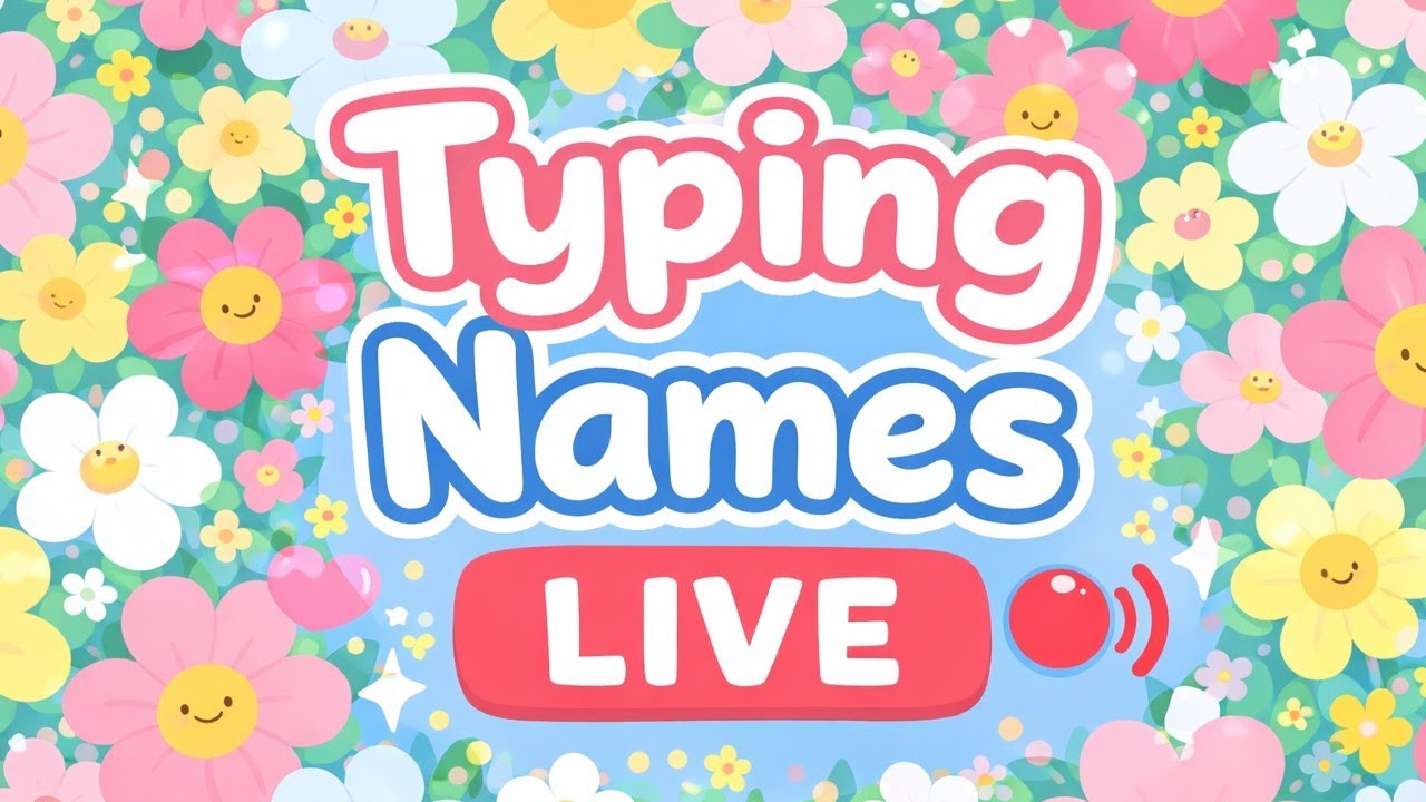 Typing names live!