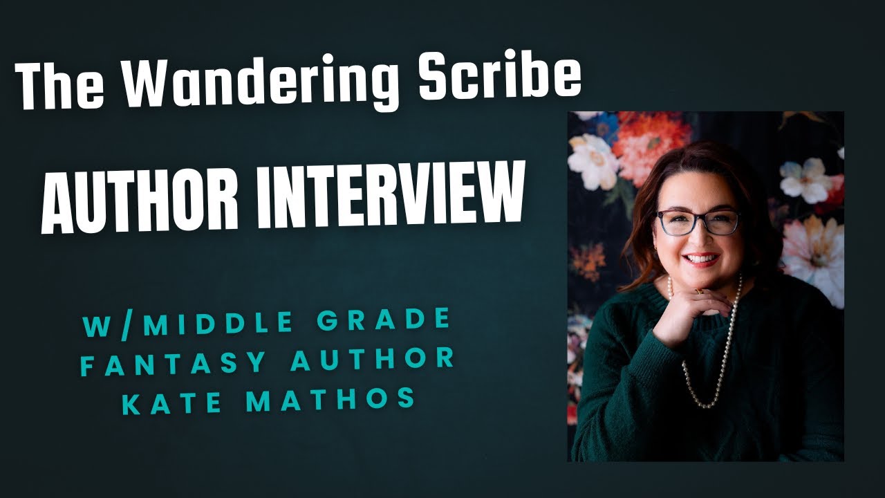 Kate Mathos: Middle Grade Fantasy Author
