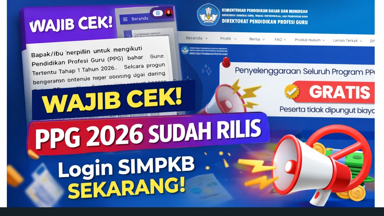 WAJIB CEK! PPG Tahap 1 2026 Sudah Rilis, Login SIMPKB Sekarang