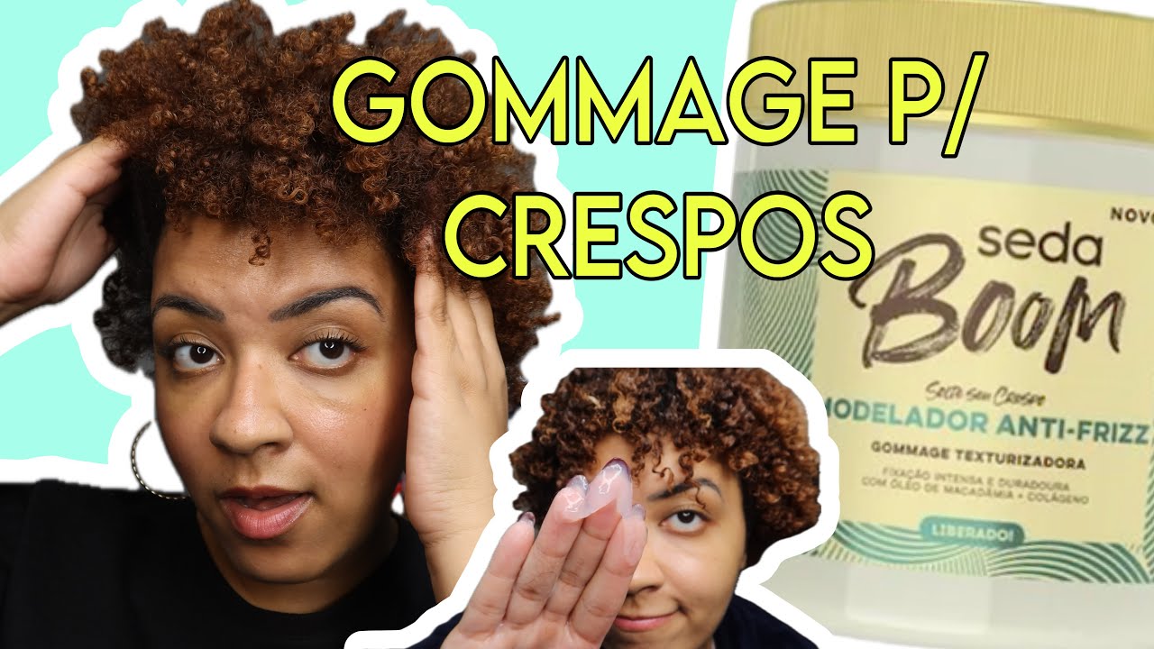 GOMMAGE TEXTURIZADORA SEDA BOOM | Resenha Completona c/ Day After