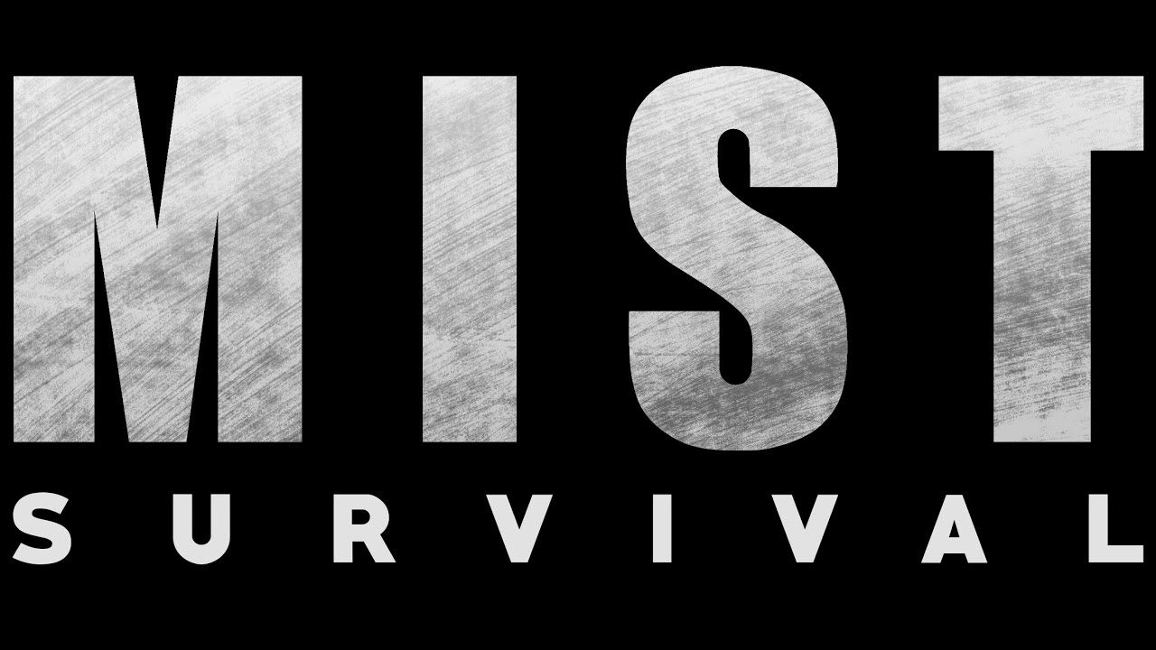 MistSurvival  New Beginnings