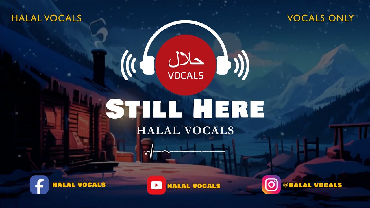 Heart Touching Emotional Vocals Only Background Music By Halal Vocals ( Still Here )