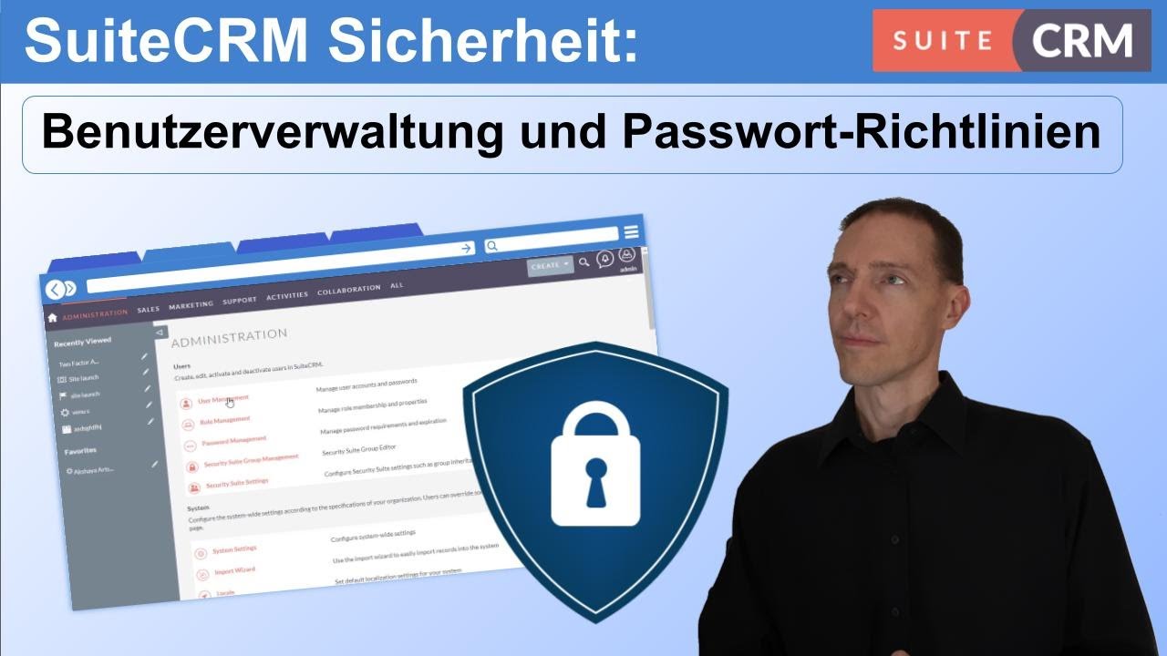 SuiteCRM Sicherheit: Benutzerverwaltung und Passwort Richtlinien