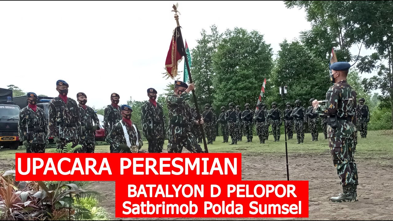 UPACARA PERESMIAN BATALYON D PELOPOR SATBRIMOB POLDA SUMSEL DI KABUPATEN PALI