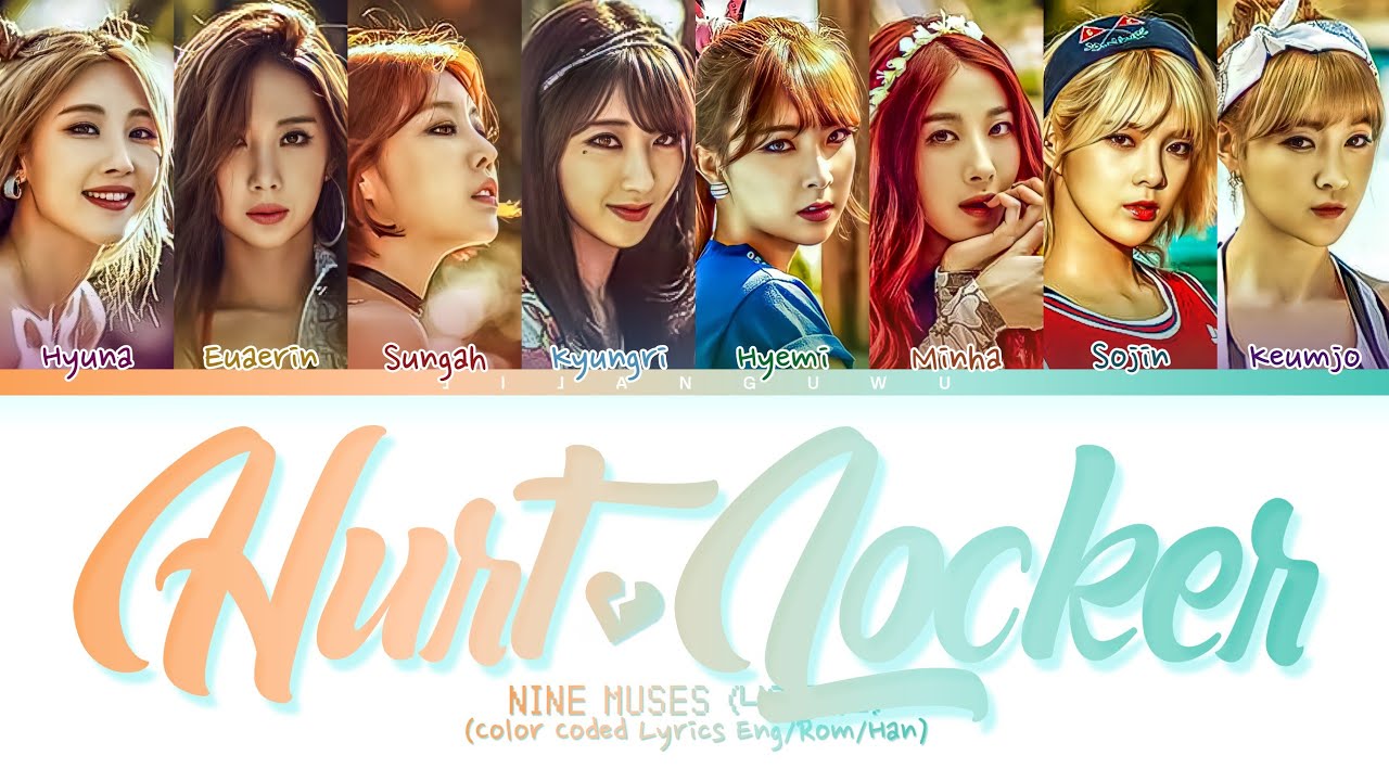 9MUSES Hurt Locker Lyrics (나인뮤지스 Hurt Locker 가사) (Color Coded Lyrics)