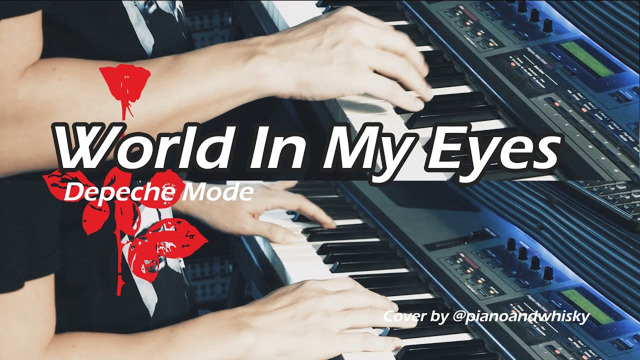 Depeche Mode - World In My Eyes (1990) Cover by @pianoandwhisky