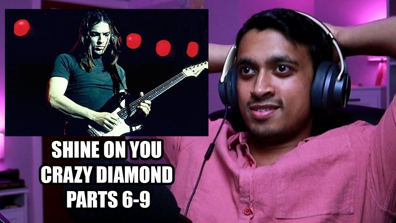 First Time Hearing Shine On You Crazy Diamond 6-9 (Album Review Wish You Were Here)