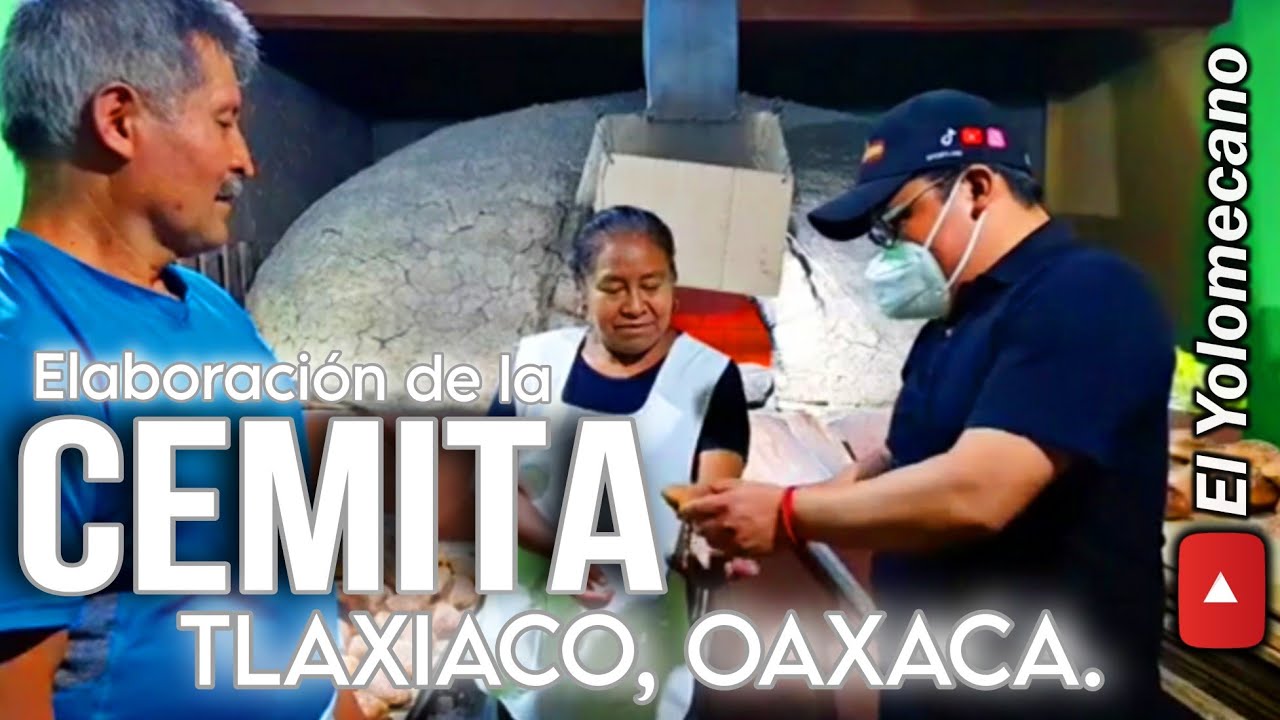 Preparación de la CEMITA DE TLAXIACO | El Yolomecano