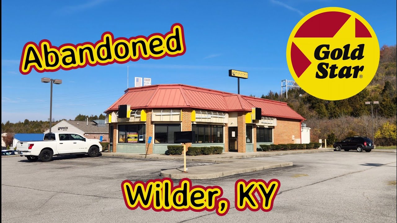 Abandoned Gold Star Chili - Wilder, KY