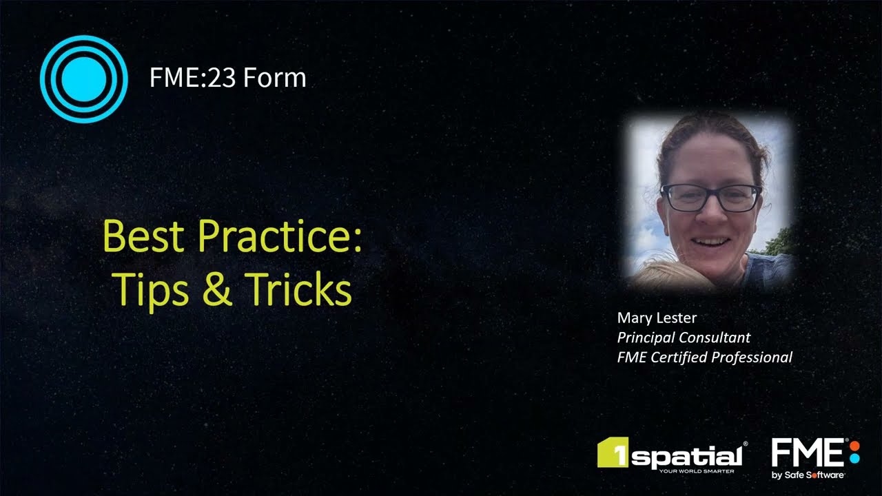 FME 2023: Best Practice Tips and Tricks