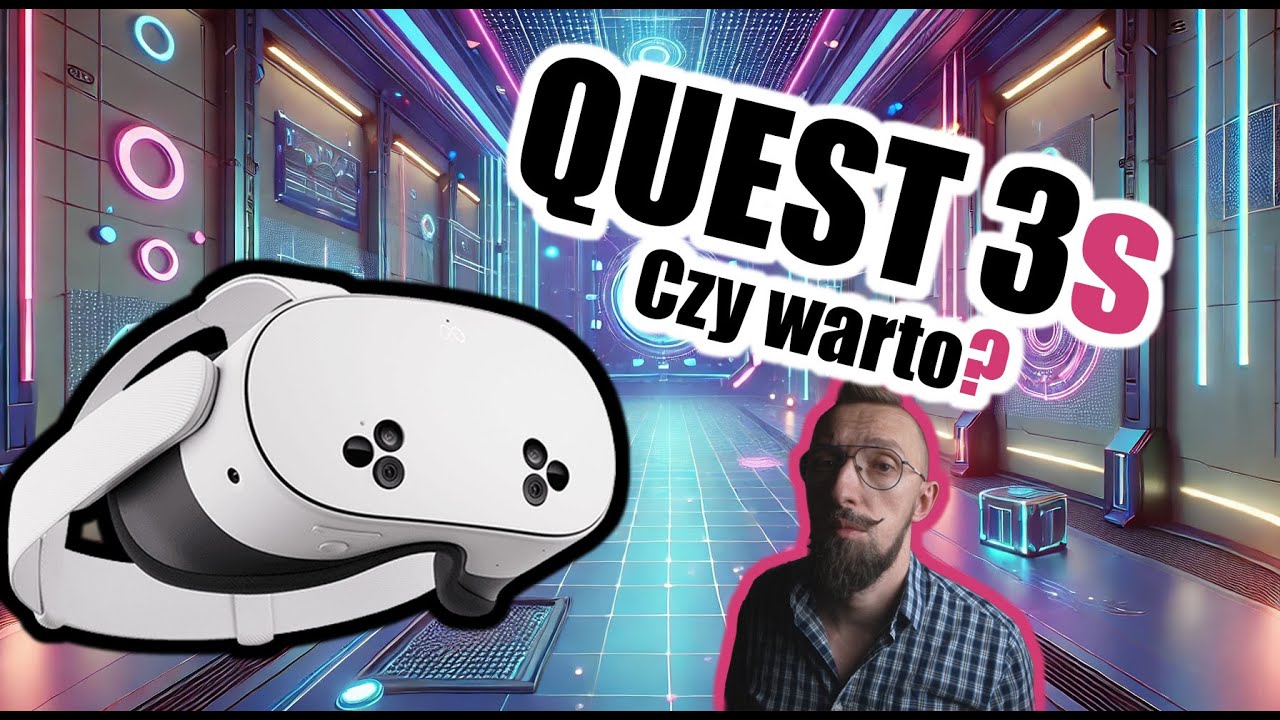 Quest 3s - CZY WARTO? - Recenzja