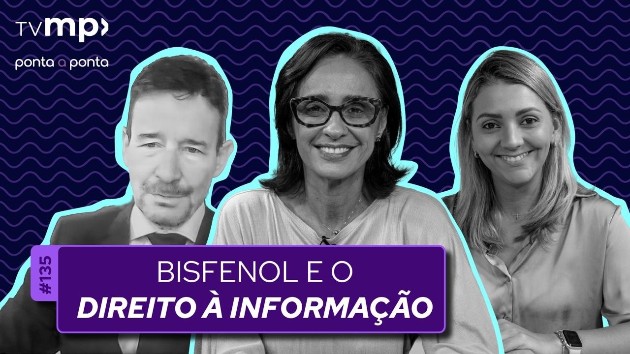 Decisão judicial garante informação sobre uso de bisfenol em plásticos |Ponta a Ponta 135 | TV MP