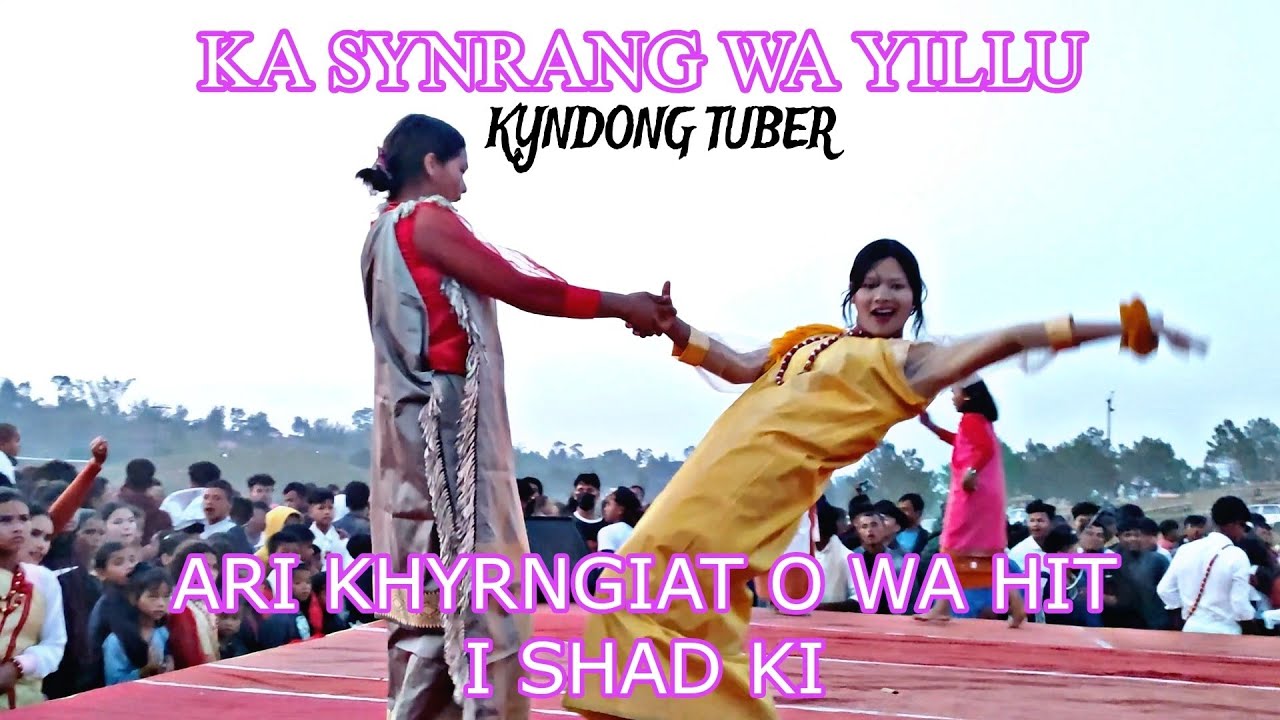 KHYRNGIAT WA HIT WARE I SHAD KI❤❤||SENGRAIJ KYNDONG TUBER || Shad Sukra 2025❤❤