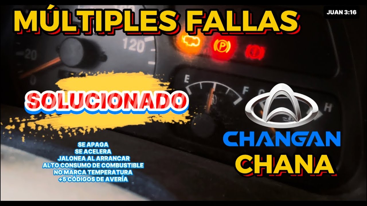 MÚLTIPLES FALLAS SOLUCIONADAS EN UNA CHANGAN CHANA