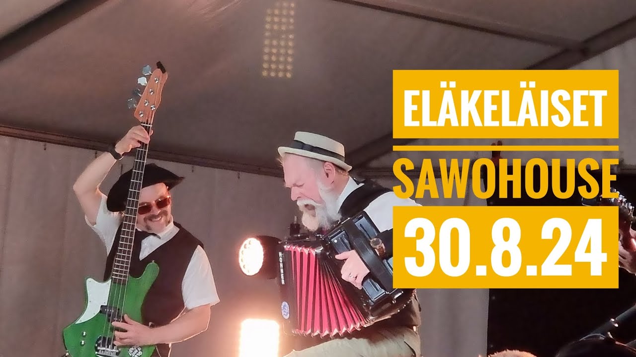 ELÄKELÄISET, Sawohouse Kuopio 30.8.24