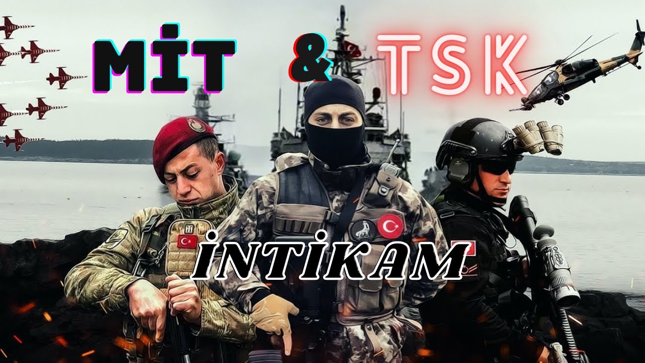 MİT VE TSK SINIRDIŞI ORTAK OPERASYON (ŞEHİDİN İNTİKAMI)