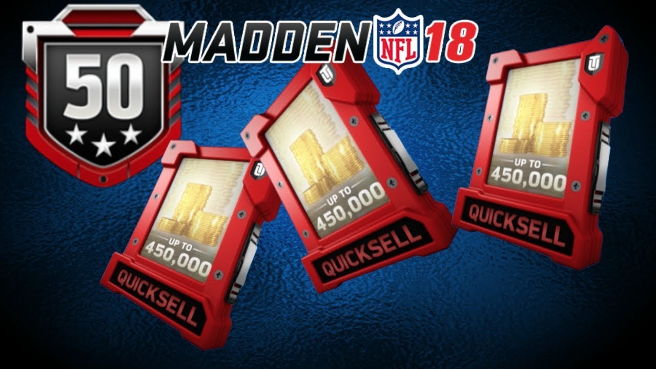 LEVEL 50 QUICKSELLS ARE TRASH! MADDEN 18! MUT 18!