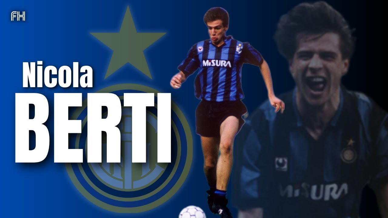 Nicola Berti ● Goals and Skills ● Inter