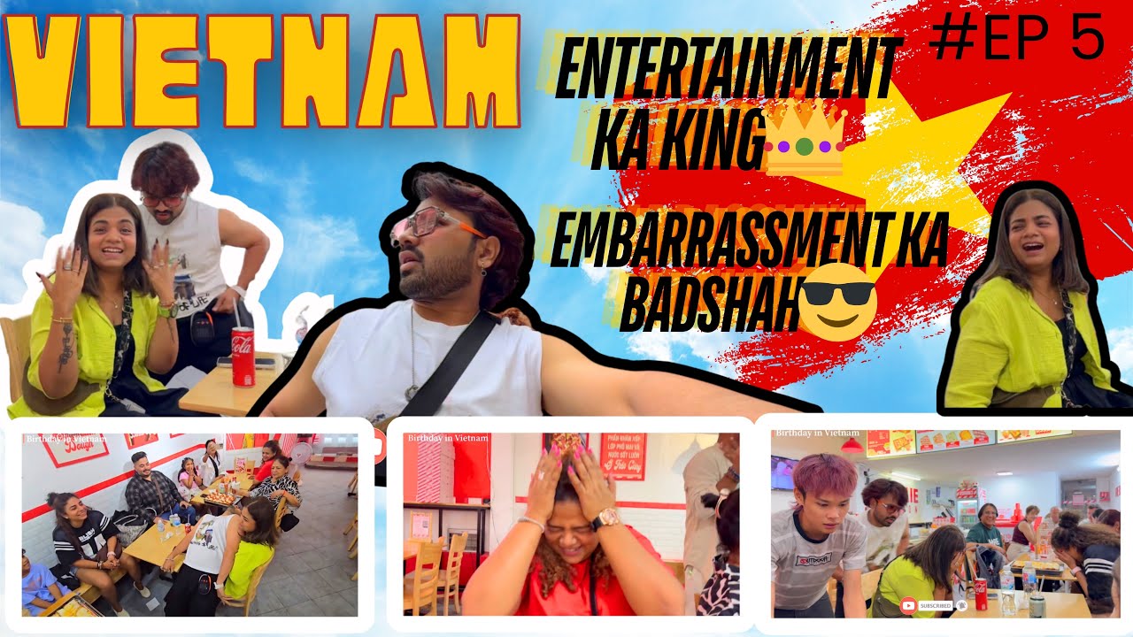 Entertainment ka king👑 Embarrassment ka badshah😎 #meprathameshboltoy #birthday #vietnam #dailyvlog 