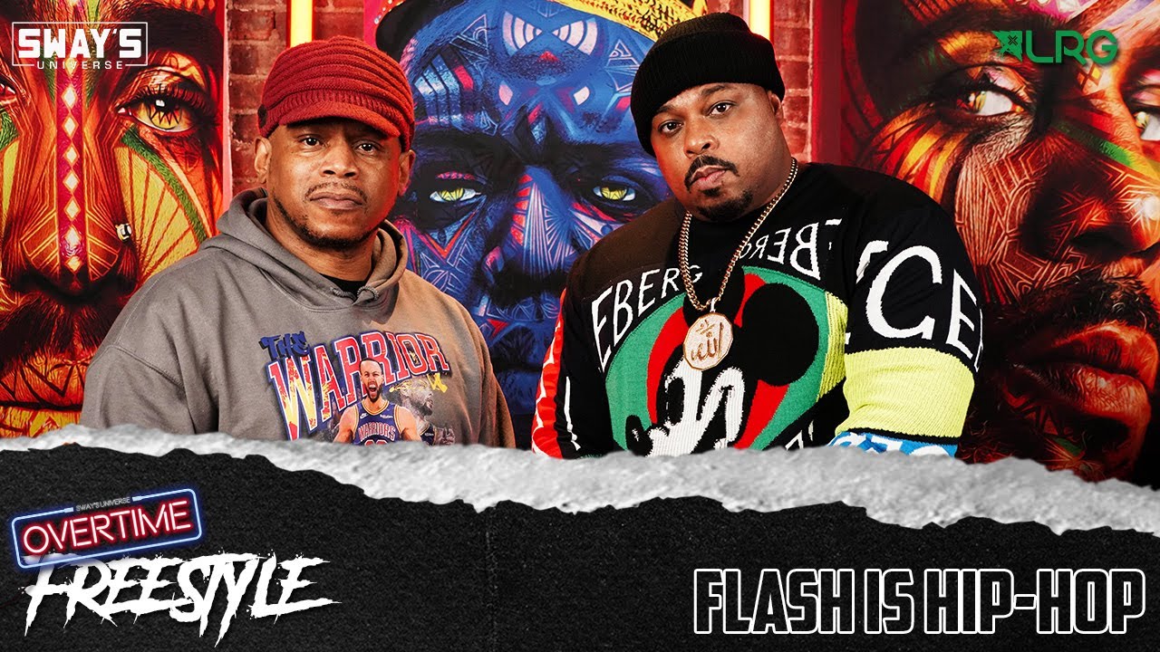 Flash Is Hip-Hop Freestyle | OVERTIME | SWAY&rsquo;S UNIVERSE