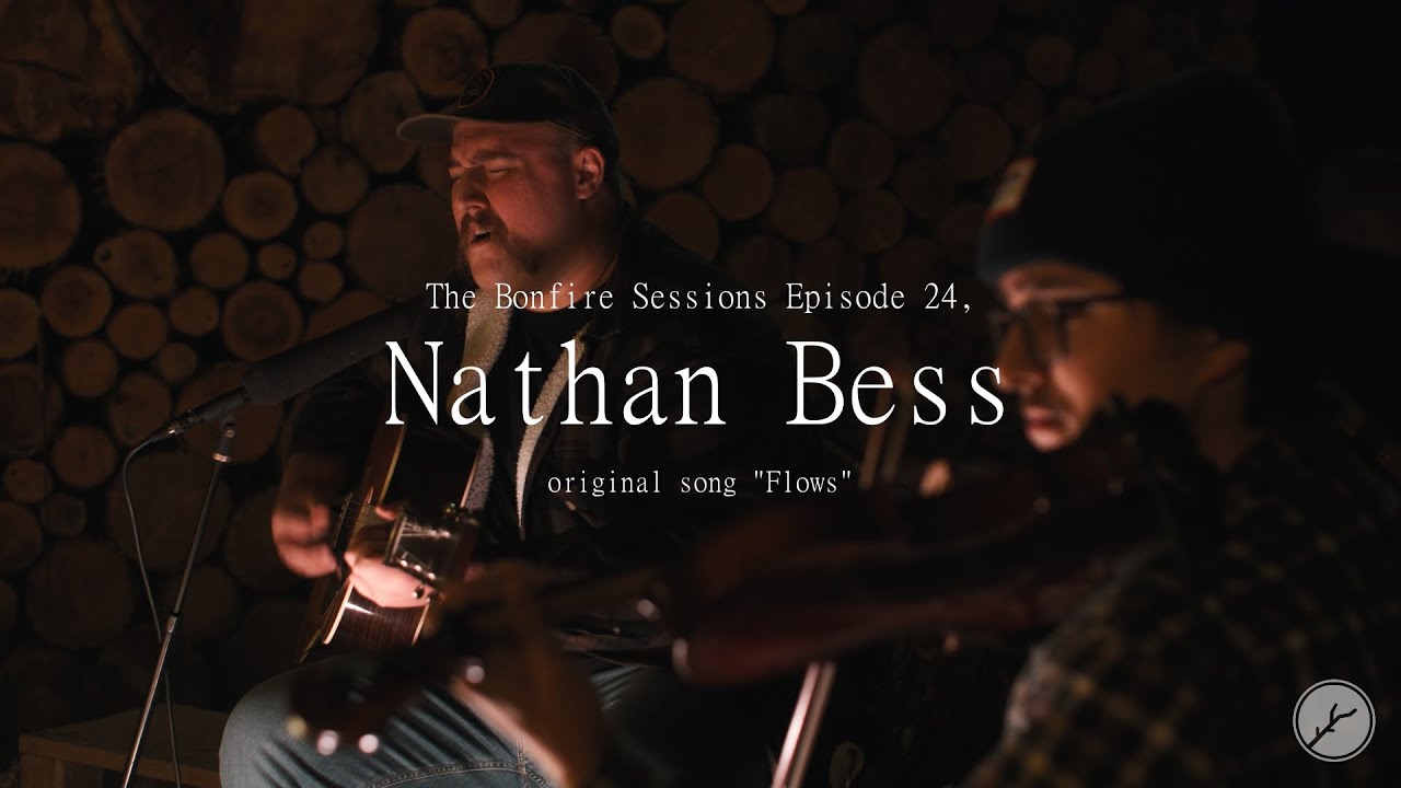 Nathan Bess - Flows (The Bonfire Sessions)