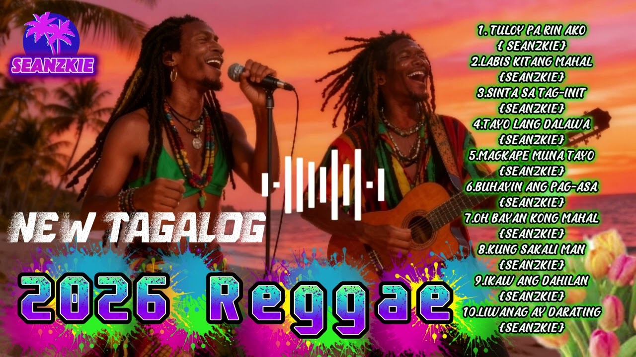 NEW TAGALOG REGGAE 2026