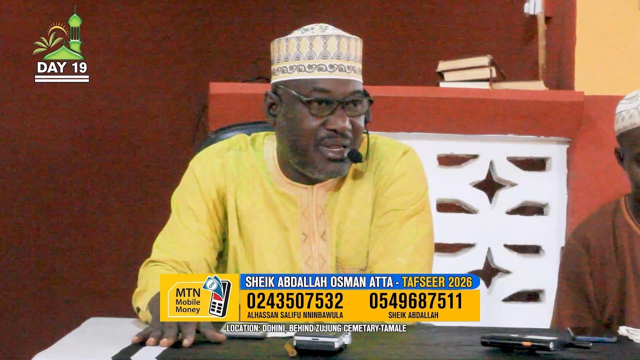 day 19 - SHEIKH ABDULLAH OSMAN ATTA - RAMADAN TAFSIR 1447 AH (2026) || iSLAMLOG ||Official