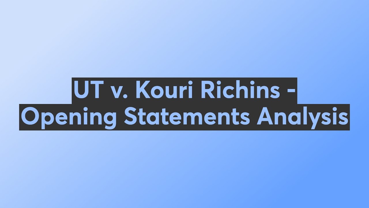 UT v. Kouri Richins -  Opening Statements Analysis