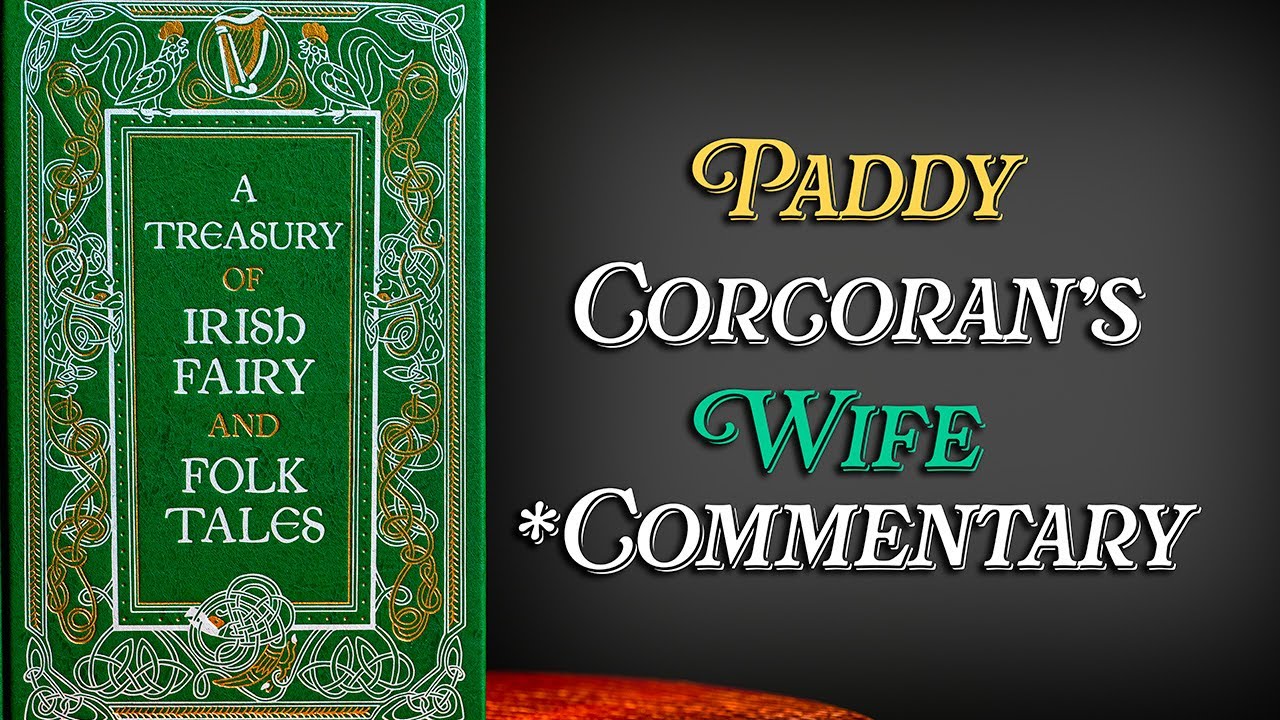 Paddy Corcoran's Wife - Commentary - A Treasury of Irish Fairy and Folk Tales