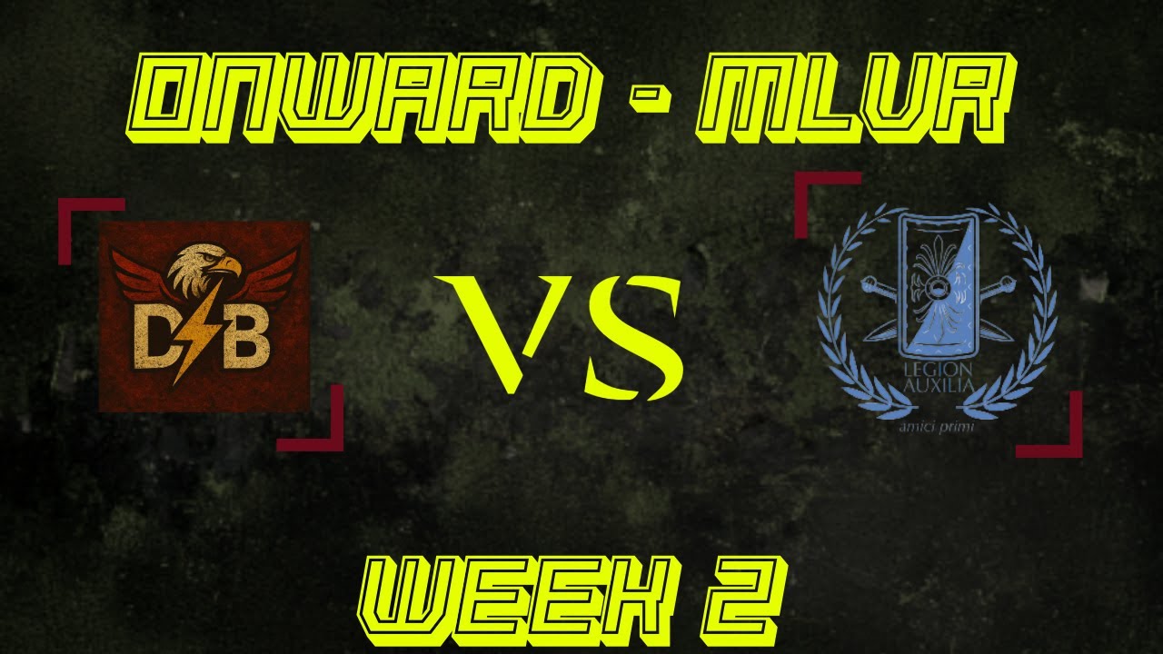 🔴(ONWARD MLVR Week 2) DFB vs Legion aux  🔴 Casted By: Mattress_dino