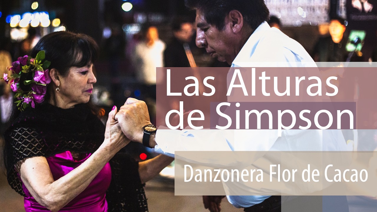 Las Alturas de Simpson Danzón - Danzonera Flor de Cacao