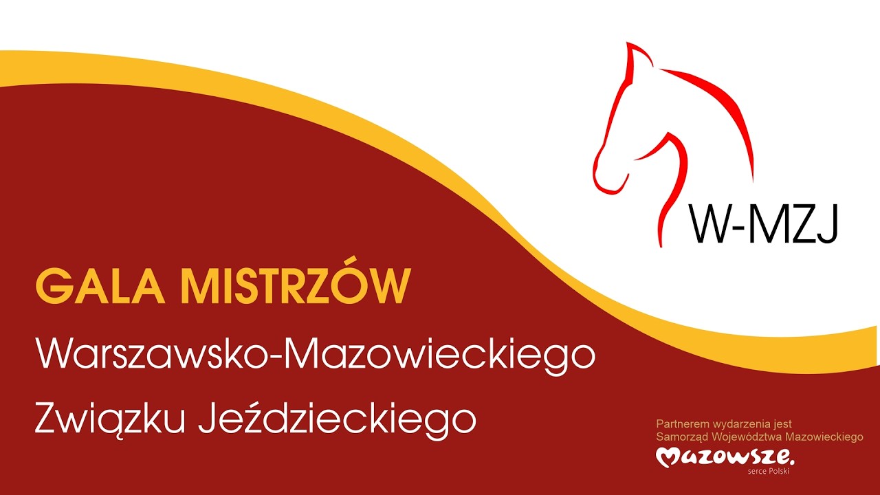 GALA MISTRZ&Oacute;W  Warszawsko - Mazowieckiego Związku Jeździeckiego