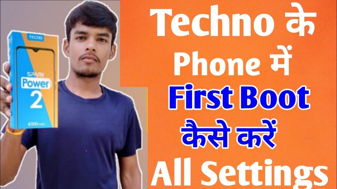 Techno Spark Power 2 me first boot kaise kare || Techno ke phone me first boot karke setting kare
