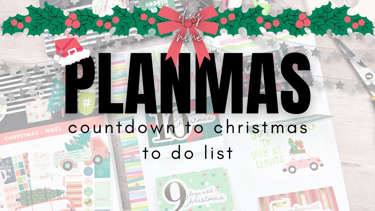 Countdown to Christmas To Do List | PLANMAS Day 9