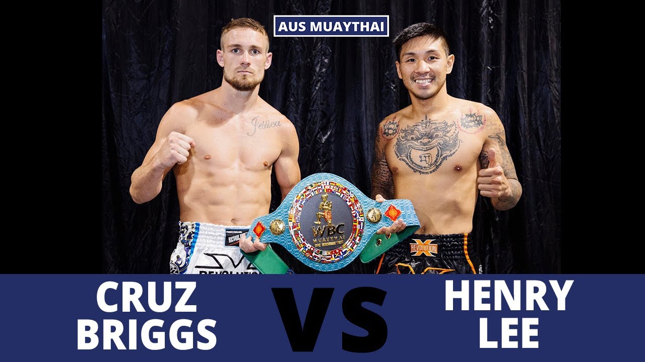 Cruz Briggs Vs Henry Lee - WBC Muaythai Nai Khanom Tom Belt