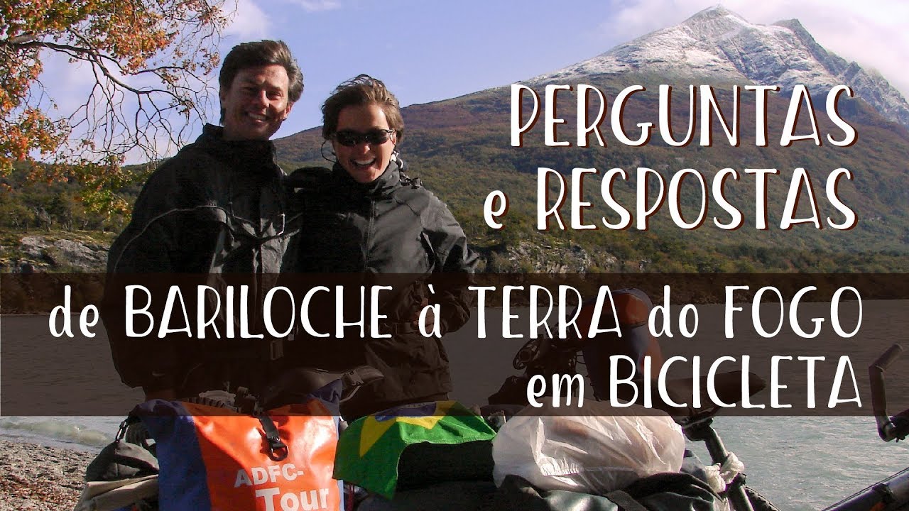 Viagem de Bariloche à Terra do Fogo em Bicicleta - Perguntas e Respostas (Cicloturismo na Patagônia)