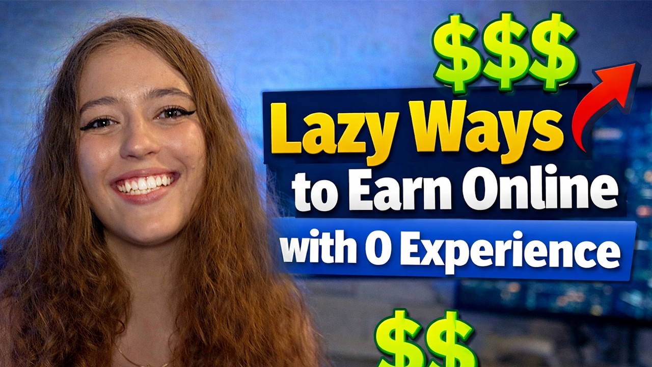 Lazy Ways to Earn Online with 0 Experience