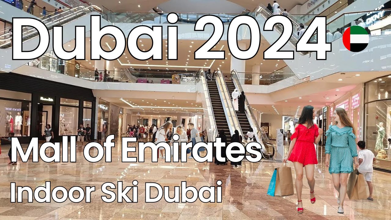 Dubai Mall of Emirates [4K] - Stunning Walking Tour Guide Of Dubai Mall 🇦🇪 UAE