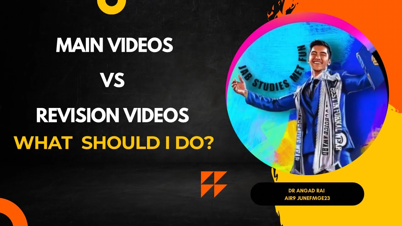 Revision videos vs Main videos for NEET PG/ FMGE / INICET PG Exam Prep | Dr. ANGAD RAI