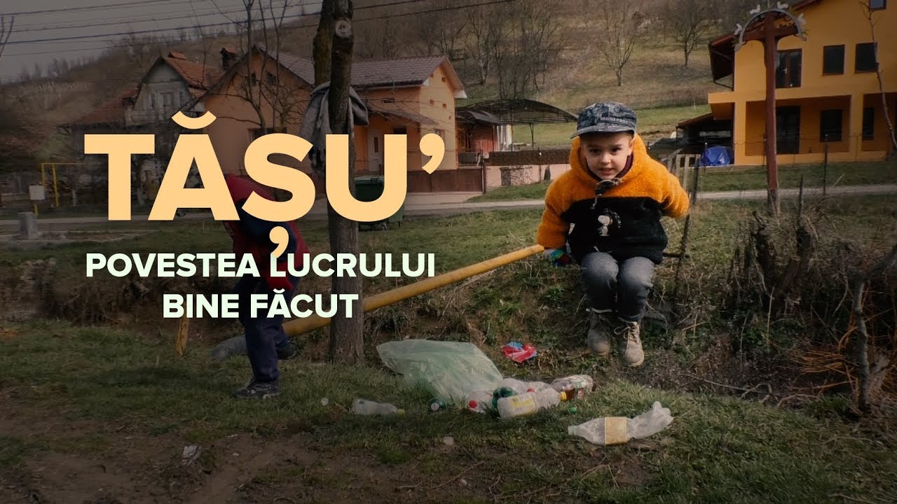 DOCUMENTAR Tășu', povestea lucrului bine făcut